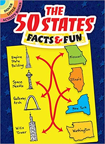 The 50 States Facts Fun by Dover Publications