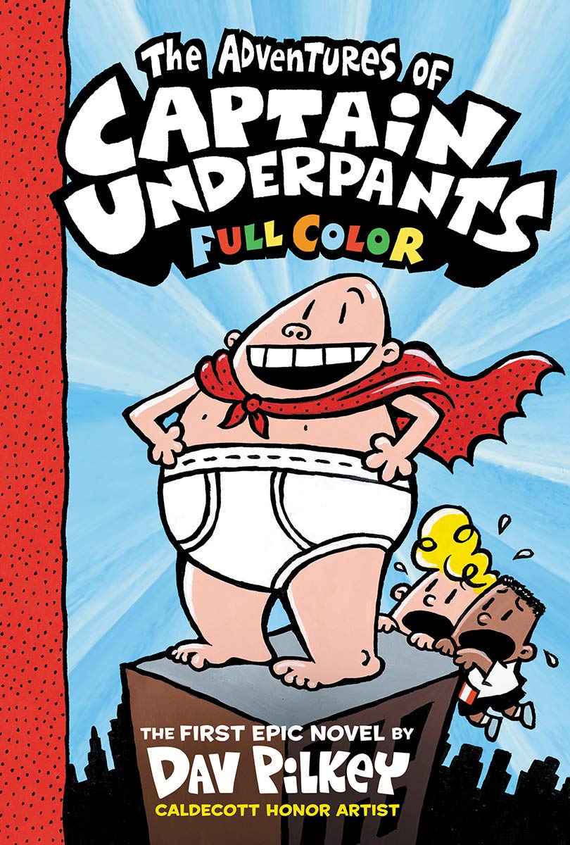 The Adventures of Captain Underpants Color Edition by Scholastic