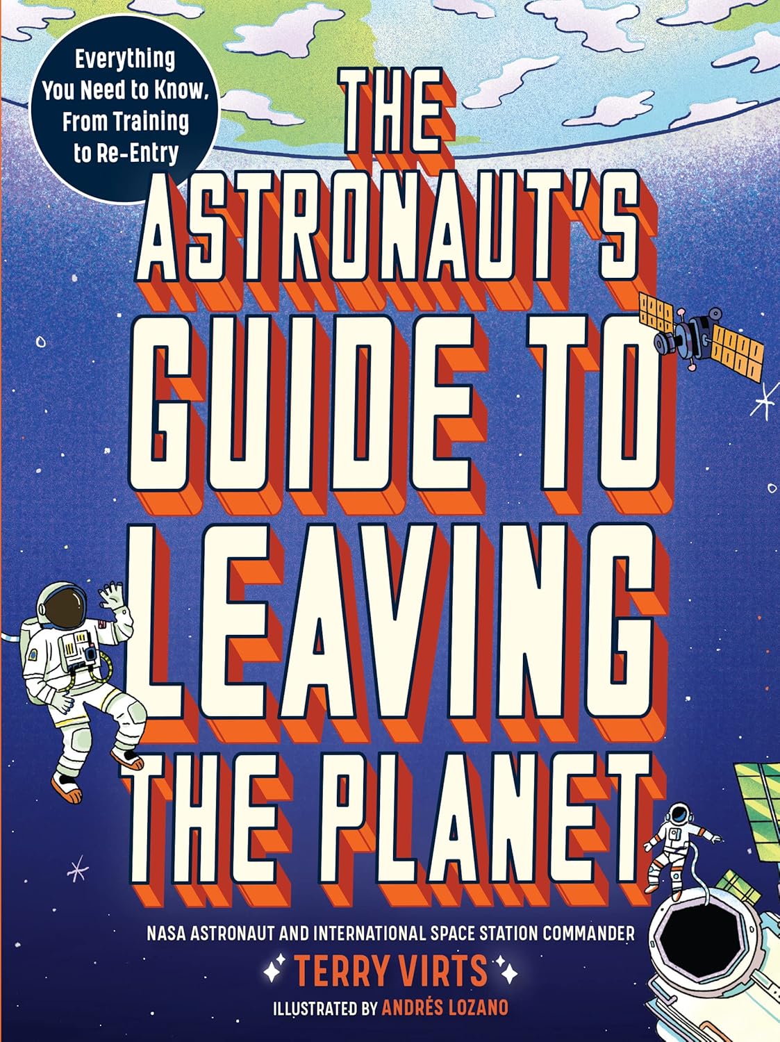 The Astronaut's Guide to Leaving the Planet-by-Workman Publishing