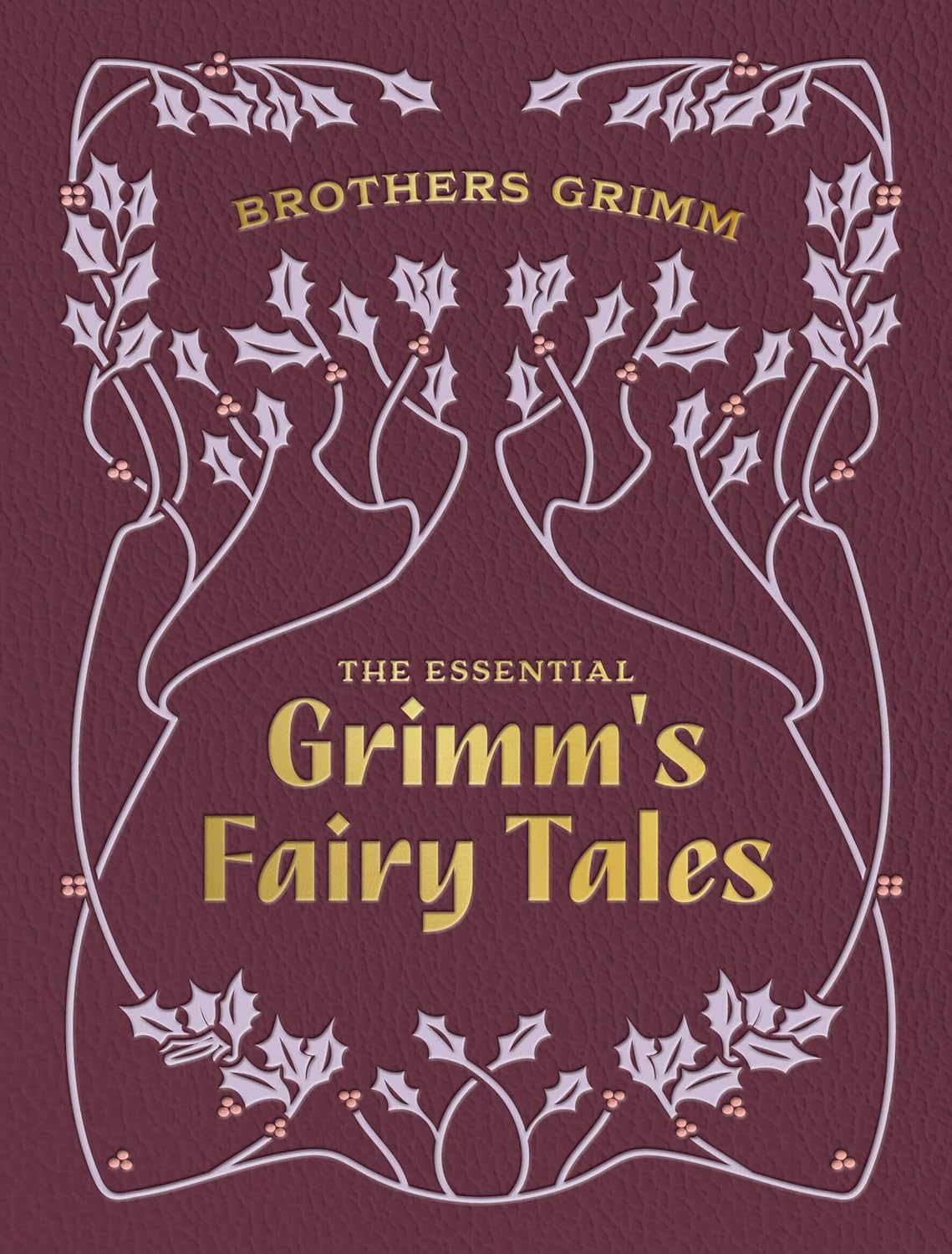 The Essential Grimm's Fairy Tales-by-Quarto Publishing