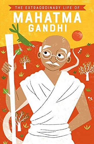 The Extraordinary Life of Mahatma Gandhi-by-Kane Miller