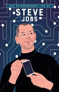 The Extraordinary Life of Steve Jobs-by-Kane Miller