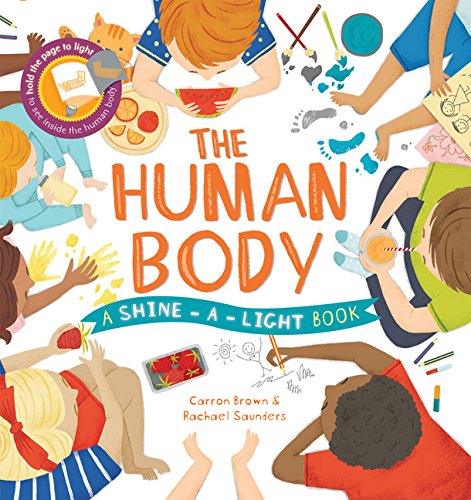 The Human Body Shine a Light by Kane Miller