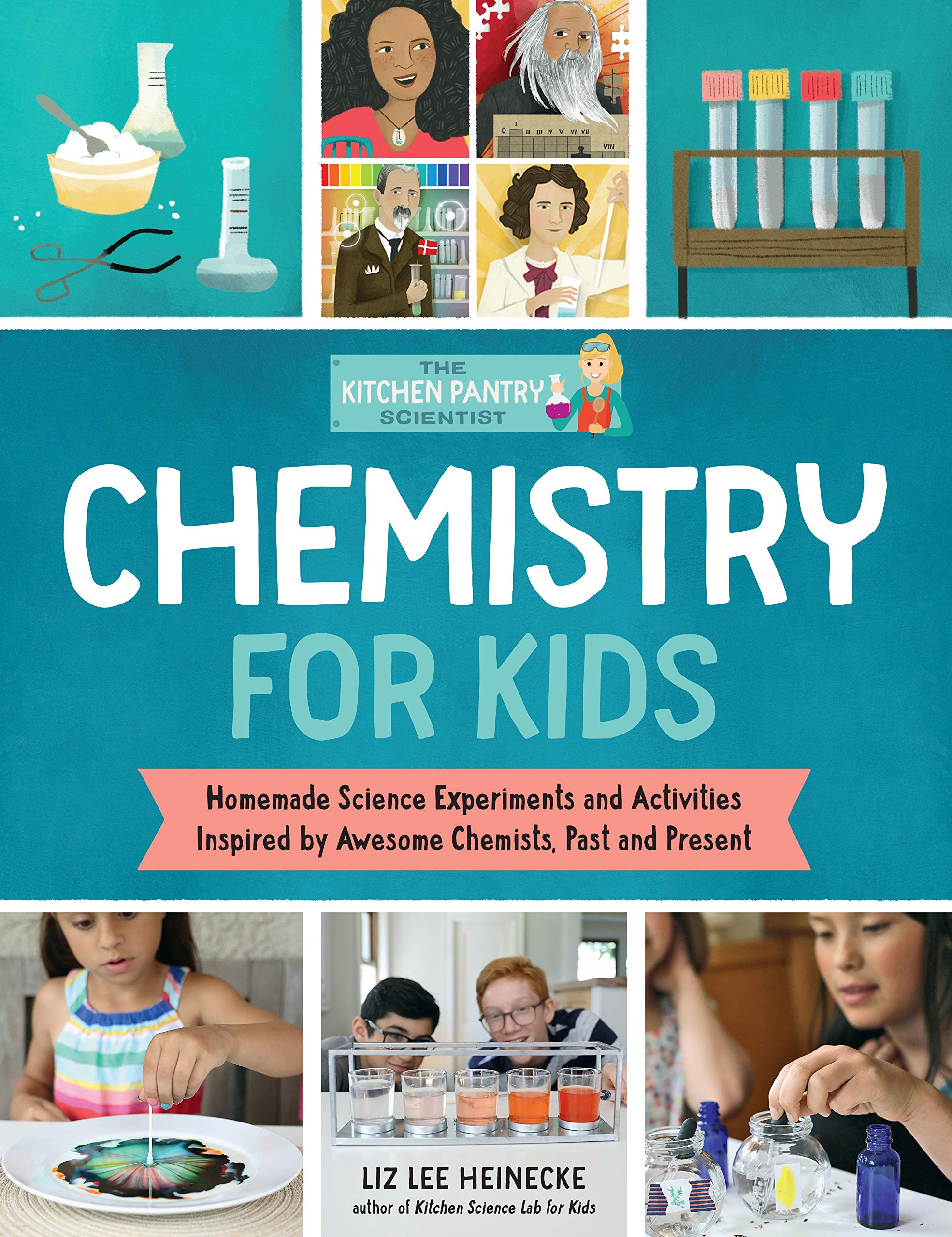 The Kitchen Pantry Scientist Chemistry for Kids by Quarto Publishing