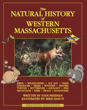The Natural History of Western Massachusetts Second edition by Hampshire House Publishing