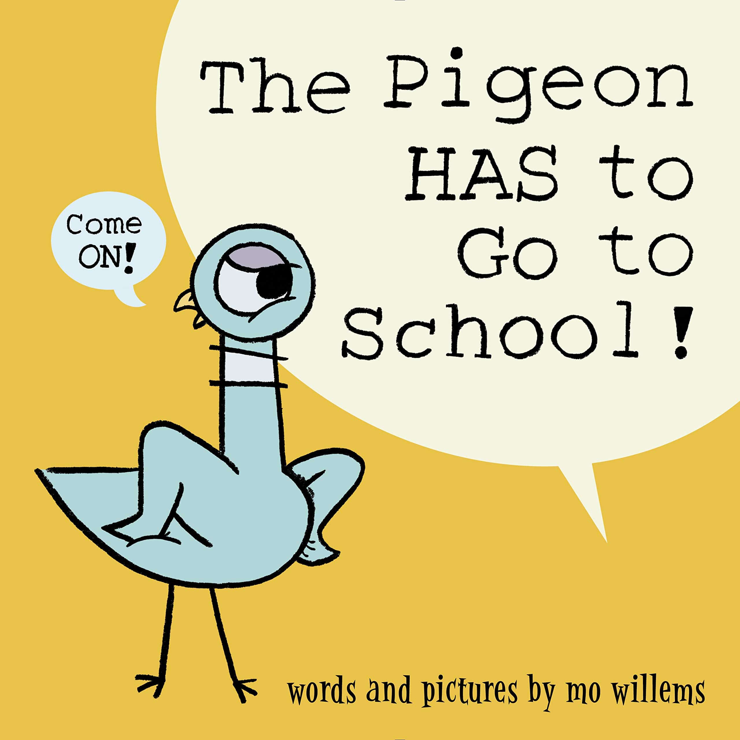 The Pigeon HAS to Go to School by Little Brown