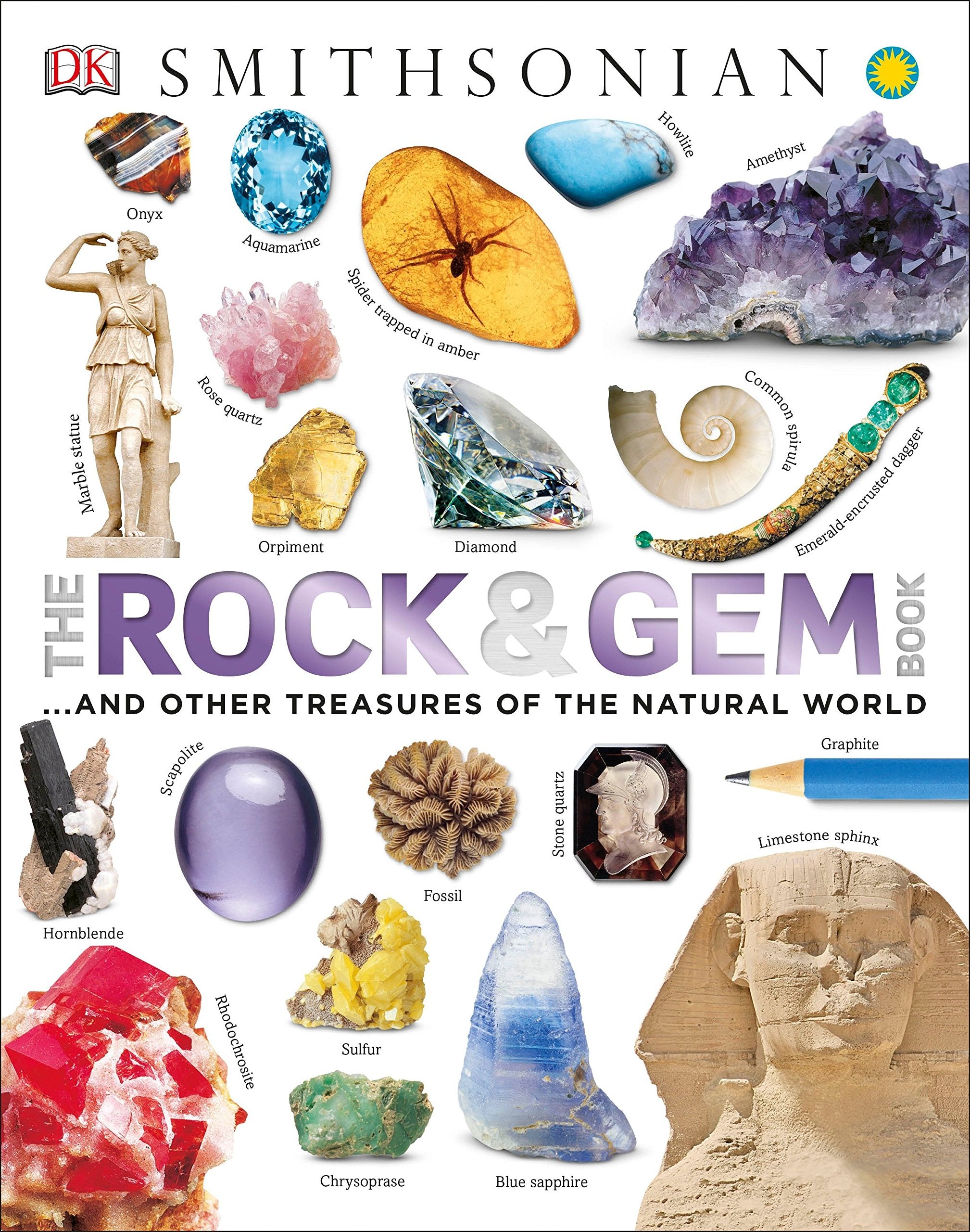 The Rock and Gem Book And Other Treasures of the Natural World by Dorling Kindersley