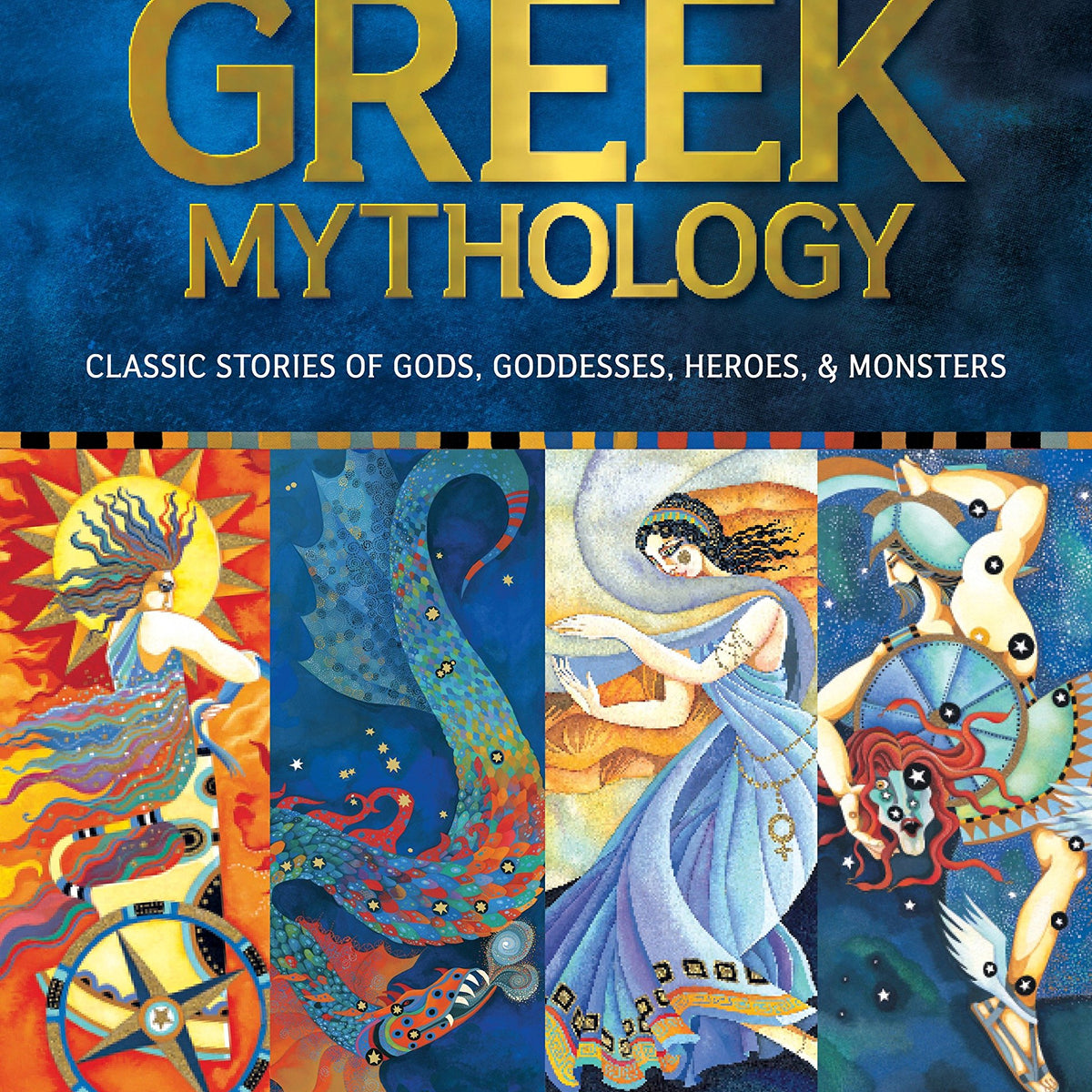 Treasury of Greek Mythology: Classic Stories of Gods, Goddesses, Heroe   A2Z Science & Toys