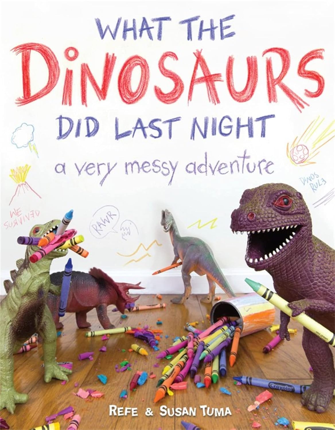 What the Dinosaurs Did Last Night-by-Little Brown