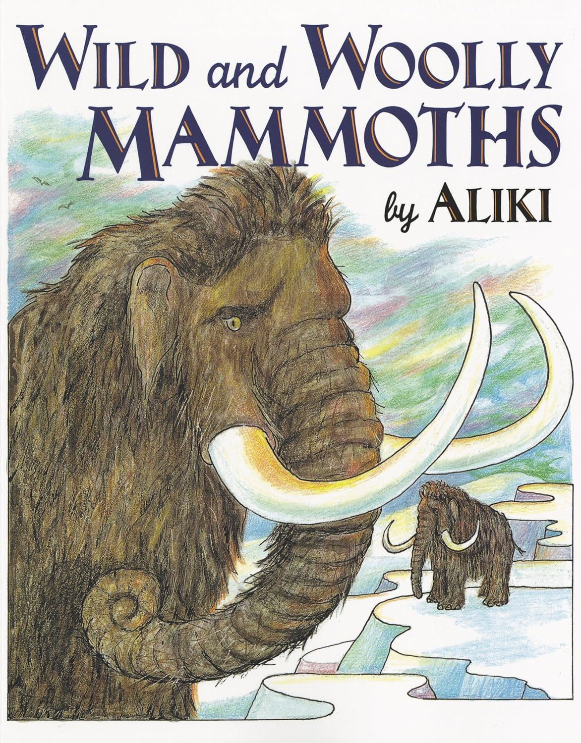 Wild and Woolly Mammoths-by-Harper Collins