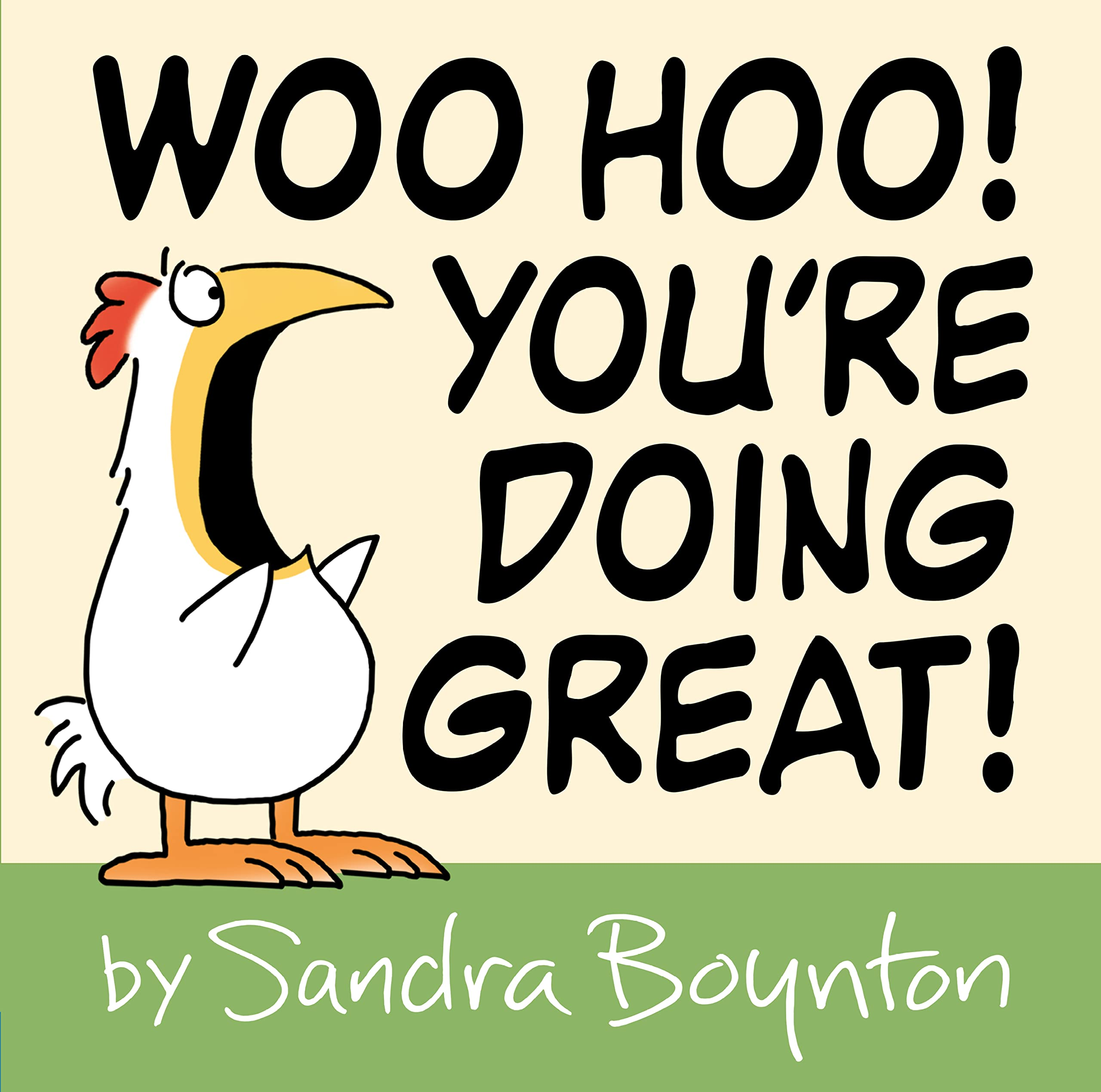 Woo Hoo! You're Doing Great!-by-Little Brown