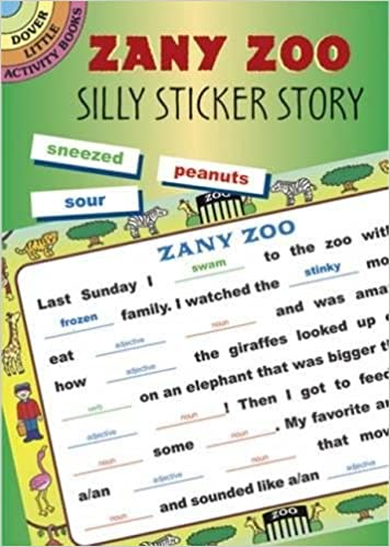 Zany Zoo Silly Sticker Story by Dover Publications