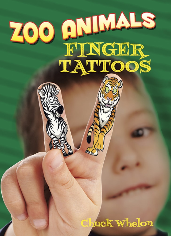 Zoo Animals Finger Tattoos by Dover Publications