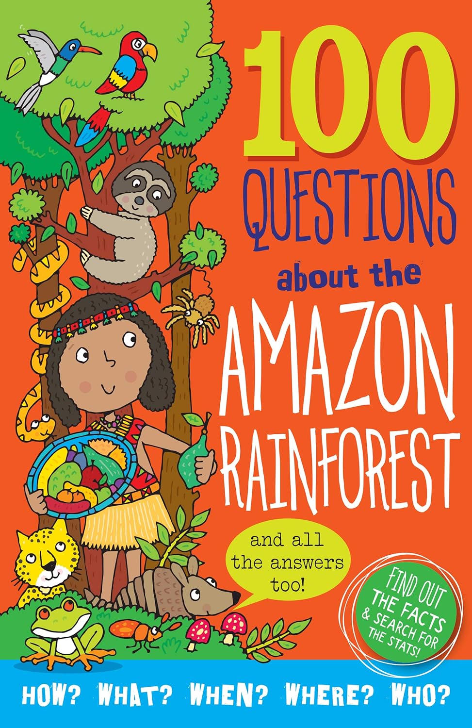 100 Questions about the Amazon Rainforest H-by-Peter Pauper Press