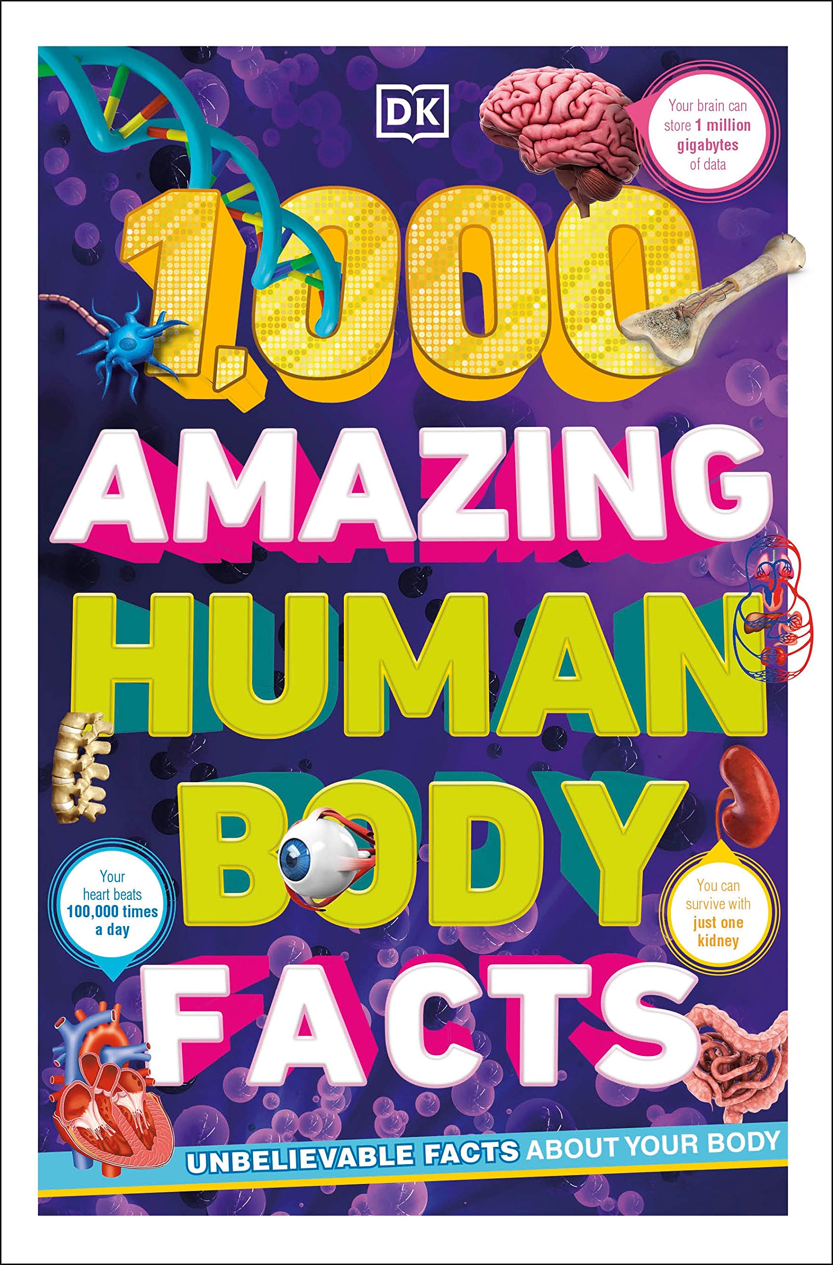 1000 Amazing Human Body Facts by Dorling Kindersley