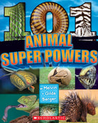101 Animal Superpowers by Scholastic