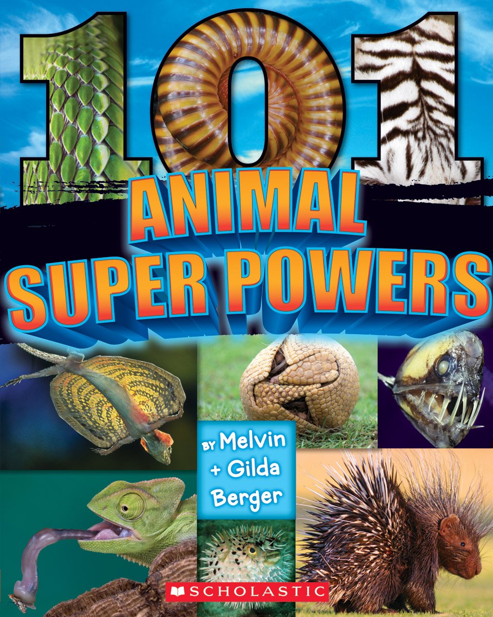 101 Animal Superpowers by Scholastic