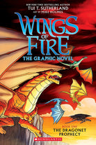 Wings of Fire: The Dragonet Prophecy: A Graphic Novel (Wings of Fire Graphic Novel #1) by Scholastic