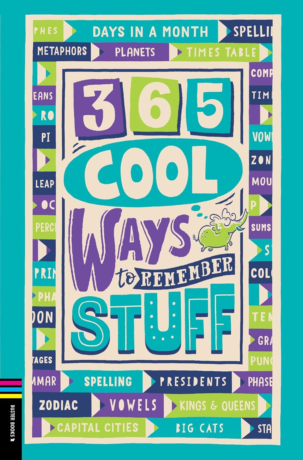 365 Cool Ways to Remember Stuff-by-Buster Books