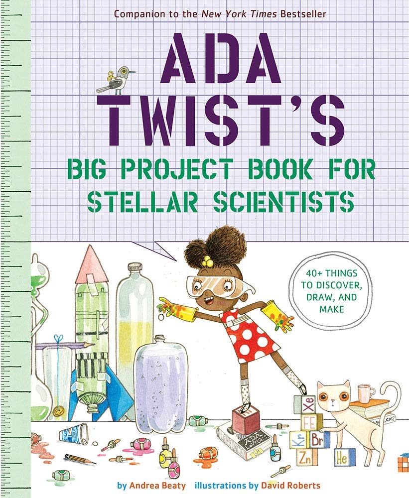 Ada Twist’s Big Project Book for Stellar Scientists by Abrams Books for Young Readers