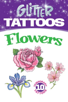 Flower Glitter Tattoos by Dover Publications