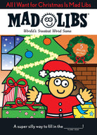 All I Want for Christmas Is Mad Libs by Penguin Random House