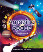Amazing Space: The Most Incredible Features of the Known Universe-by-Dorling Kindersley
