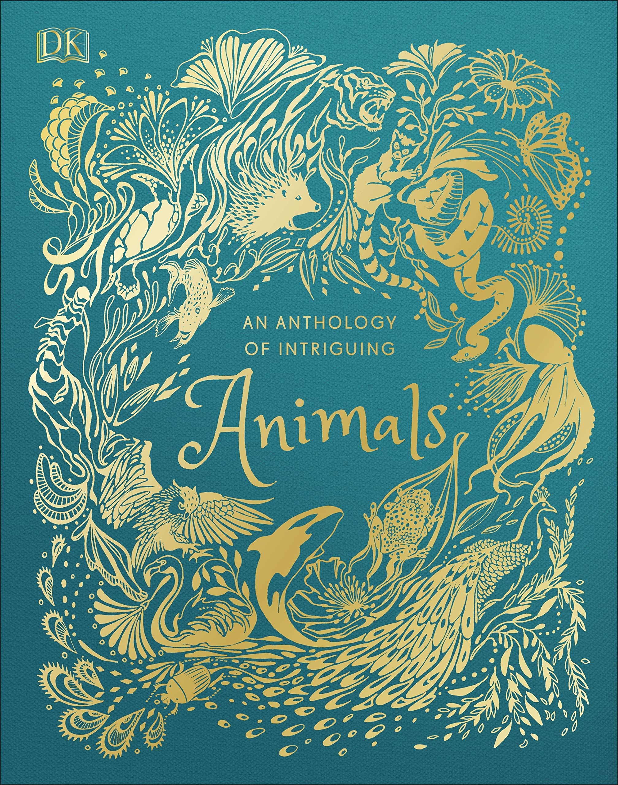 An Anthology of Intriguing Animals (DK Children's Anthologies)-by-Dorling Kindersley
