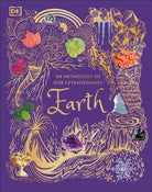 An Anthology of Our Extraordinary Earth-by-DK Publishing