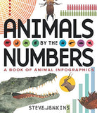 Animals by the Numbers A Book of Infographics by Houghton Mifflin