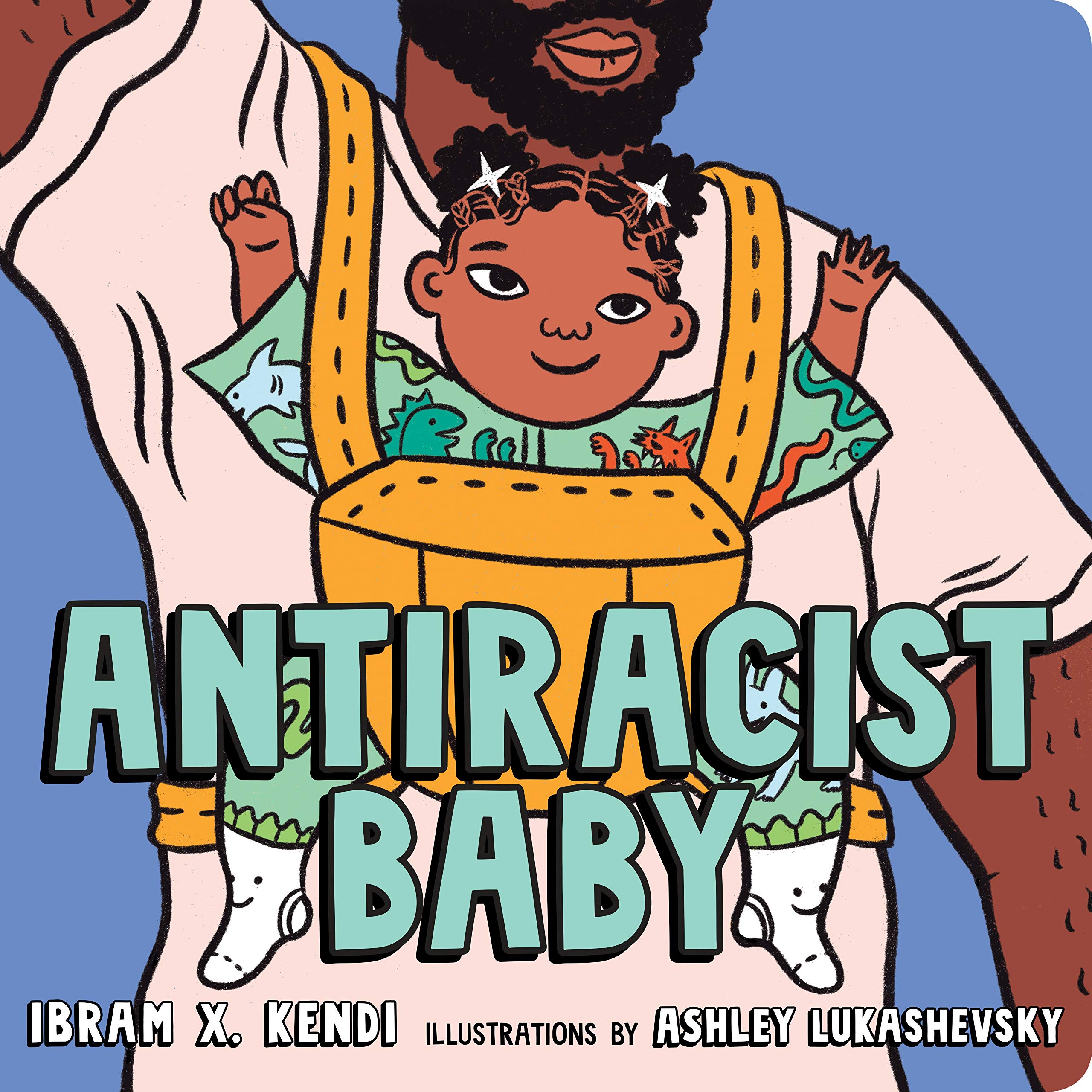 Antiracist Baby Board Book by Penguin Random House