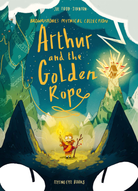Arthur and the Golden Rope Brownstones Mythical Collection 1 by Random House