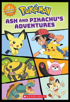 Ash and Pikachu's Adventures (Pokémon Classic Chapter Books)-by-Scholastic