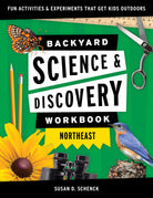Backyard Science Discovery Workbook Northeast by Adventure Keen
