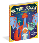 Be the Dragon: 9 Keys to Unlocking Your Inner Magic-by-Workman Publishing
