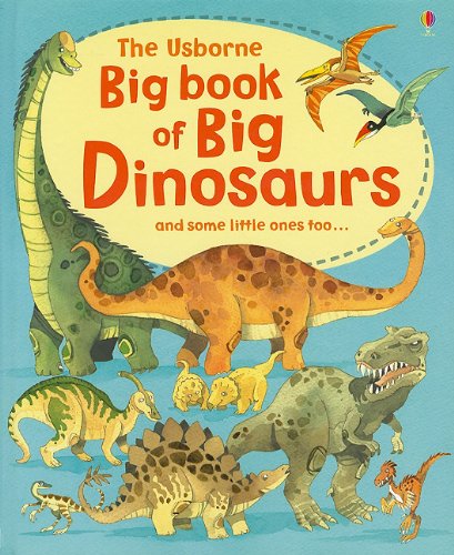 Big Book of Big Dinosaurs by Usborne