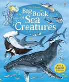 Big Book of Sea Creatures by Usborne