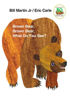 Brown Bear Brown Bear What Do You See by Henry Holt