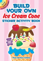 Build Your Own Ice Cream Cone Sticker Activity Book-by-Dover Publications