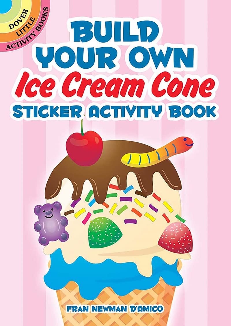 Build Your Own Ice Cream Cone Sticker Activity Book-by-Dover Publications