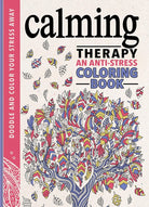 Calming Therapy An Anti Stress Coloring Book by Running Press