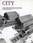 City A Story of Roman Planning and Construction by Houghton Mifflin