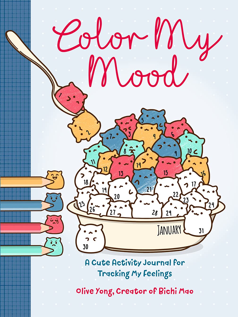 Color My Mood A Cute Activity Journal for Tracking My Feelings by Sterling Publishing