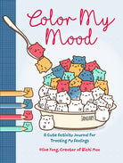 Color My Mood A Cute Activity Journal for Tracking My Feelings by Sterling Publishing