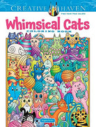 Creative Haven Whimsical Cats Coloring Book by Dover Publications