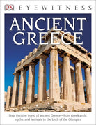 DK Eyewitness Books Ancient Greece by Dorling Kindersley