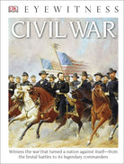 DK Eyewitness Books Civil War by Dorling Kindersley