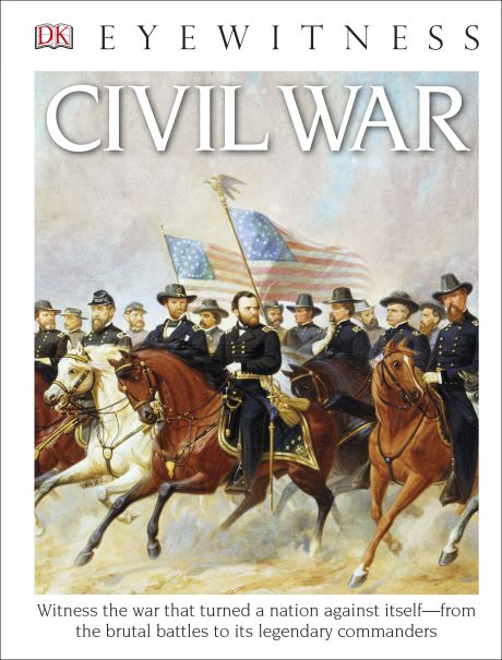 DK Eyewitness Books Civil War by Dorling Kindersley