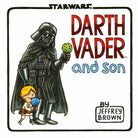 Darth Vader and Son Book by Chronicle Books