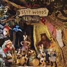 Deep Woods Revival by